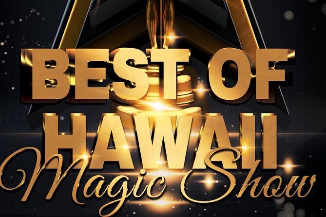 Oahu: The Magical Mystery Show! at Hilton Waikiki Beach Hotel - Timing in Waikiki: when this show fits best